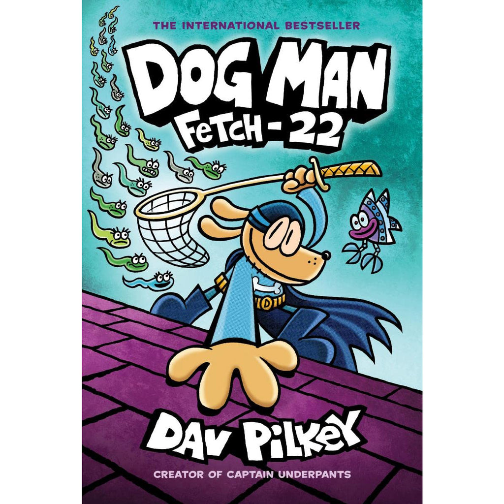 Dog Man: Fetch-22